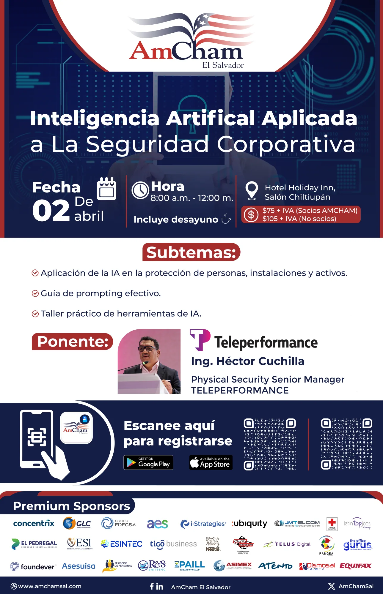Taller Inteligencia Artificial y Seguridad Corporativa – AmCham El Salvador TALLER INTELIGENCIA ARTIFICAL APLICADA A LA SEGURIDAD CORPORATIVA ENVIAR